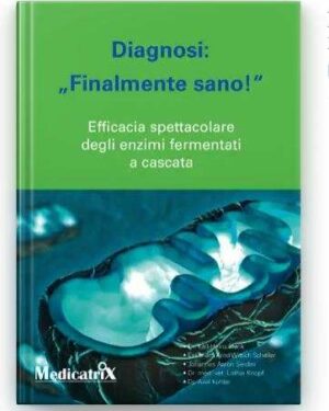 Diagnosi: Finalmente sano! – Karl-Heinz Blank and Others