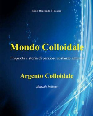 Mondo colloidale – GINO RICCARDO NAVARRA